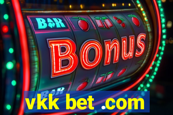 vkk bet .com